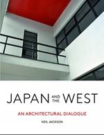 Japan and the West: An Architectural Dialogue