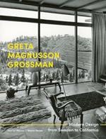 Greta Magnusson Grossman: Modern Design from Sweden to California