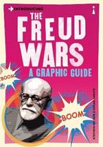 Introducing the Freud Wars: A Graphic Guide