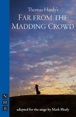 Far from the Madding Crowd