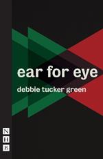 ear for eye (NHB Modern Plays)