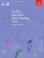 Cello Specimen Sight-Reading Tests, ABRSM Grades 6-8: from 2012