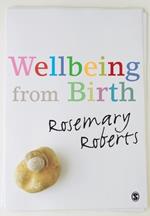 Wellbeing from Birth