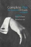 Complete Plus - The Poems of C.P. Cavafy in English