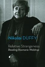 Relative Strangeness: Reading Rosmarie Waldrop