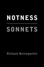 Notness: Metaphysical Sonnets
