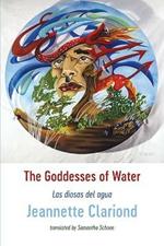 The Goddesses of Water: Las diosas del agua