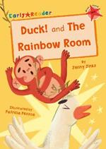 Duck! and The Rainbow Room: (Red Early Reader)