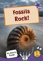 Fossils Rock!: (Purple Non-Fiction Early Reader)