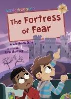The Fortress of Fear: (Gold Early Reader)