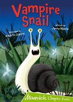 Vampire Snail: (Lime Chapter Readers)