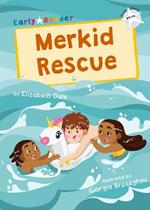 Merkid Rescue: (White Early Reader)