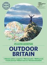 Philip's RGS Outdoor Britain: An Atlas for Adventure: A4 Paperback with handy flaps
