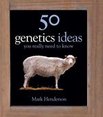 50 Genetics Ideas You Really Need to Know