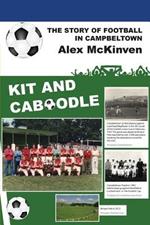 Kit and Caboodle: The Story of Football in Campbeltown