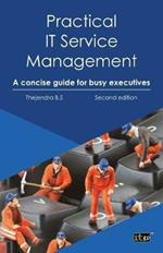 Practical IT Service Management: A Concise Guide for Busy Executives