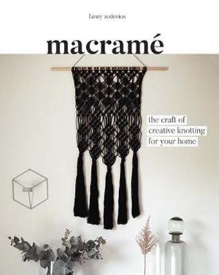 Macramé: The Craft of Creative Knotting - Fanny Zedenius - cover