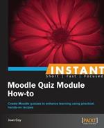 Instant Moodle Quiz Module How-to