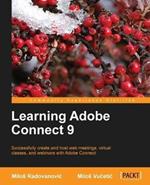 Learning Adobe Connect 9