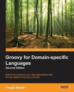 Groovy for Domain-specific Languages -