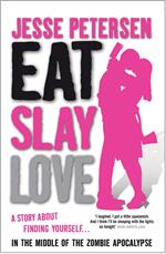 Eat, Slay, Love