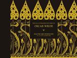 The Illustrated letters of Oscar Wilde: A Life in Letters, Writings and Wit