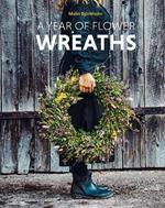 A Year of Flower Wreaths