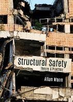 Structural Safety: Theory & Practice