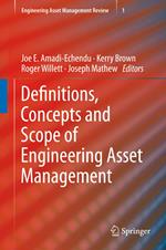 Definitions, Concepts and Scope of Engineering Asset Management