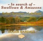 In Search of Swallows and Amazons: Arthur Ransome's Lakeland