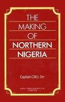 The Making of Northern Nigeria