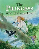 The Princess who Hid in a Tree: An Anglo-Saxon Story