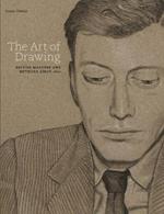 The Art of Drawing: British Masters and Methods Since 1600