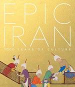 Epic Iran: 5000 Years of Culture