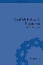 Elizabeth Inchbald's Reputation: A Publishing and Reception History