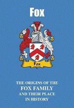 Fox: The Origins of the Fox Family and Their Place in History