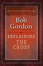 Explaining the Cross