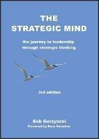 The Strategic Mind: The journey to leadership through strategic thinking