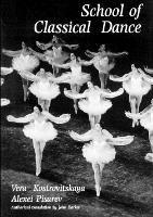 School of Classical Dance: Textbook of the Vaganova Choreographic School