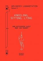 Advanced Labanotation, Volume 1, Part 3: Kneeling, Sitting, Lying