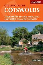 Cycling in the Cotswolds: 21 half and full-day cycle routes, and a 4-day 200km Tour of the Cotswolds