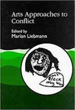 Arts Approaches to Conflict