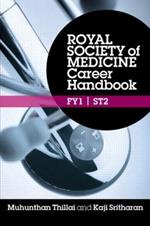 Royal Society of Medicine Career Handbook: FY1 - ST2