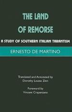 The Land of Remorse: A Study of Southern Italian Tarantism