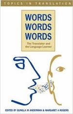 Words, Words, Words. The Translator and the Language