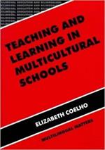 Teaching and Learning in Multicultural Schools: An Integrated Approach