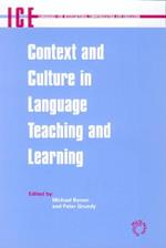 Context and Culture in Language Teaching and Learning