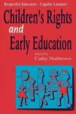 Respectful Educators - Capable Learners: Children's Rights and Early Education