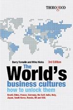 Worlds Business Cultures and How to Unlock Them