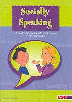 Socially Speaking: Pragmatic Social Skills Programme for Pupils with Mild to Moderate Learning Disabilities